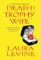 [A Jaine Austen Mystery 09] • Death of a Trophy Wife · A Jaine Austen Mystery